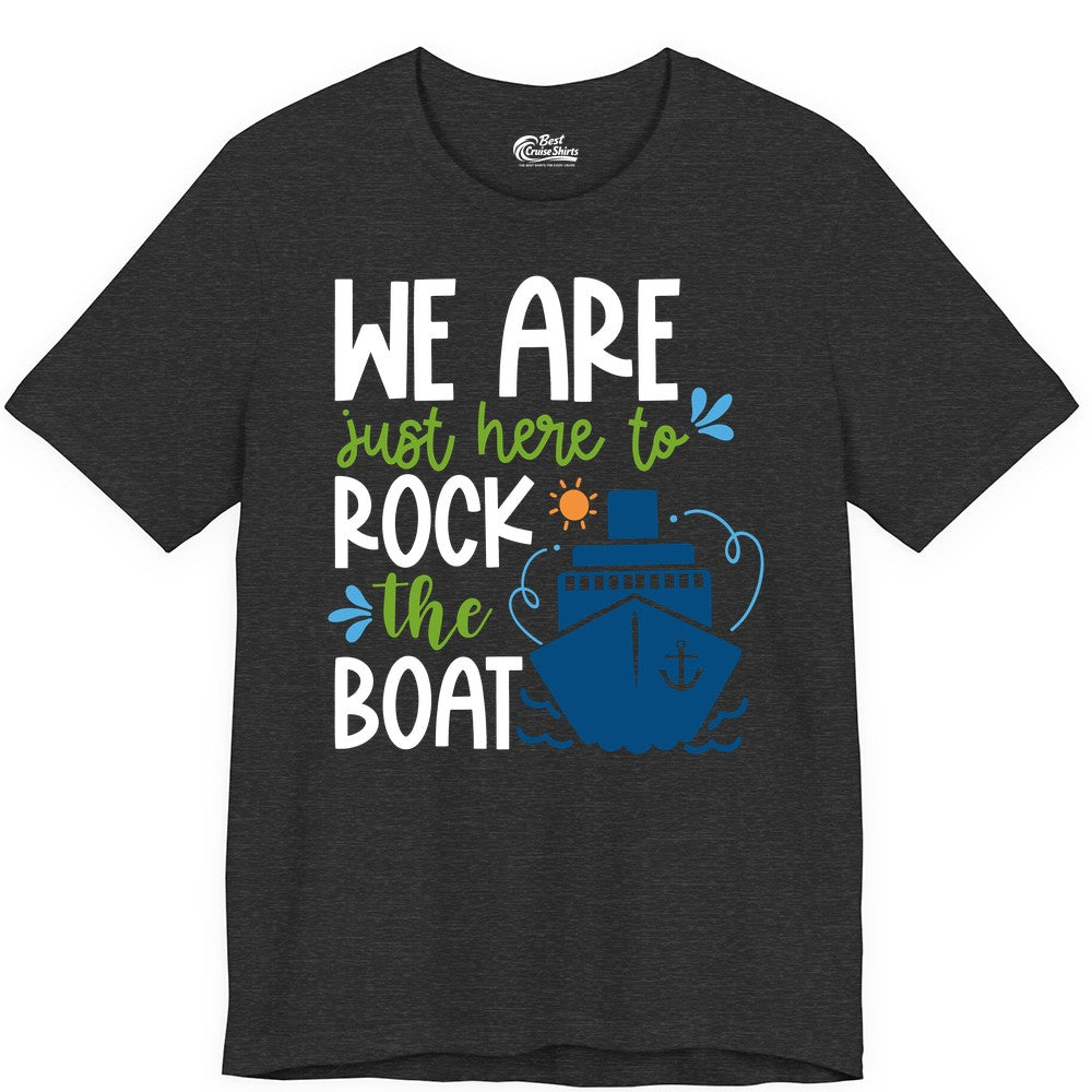 Funny Cruise Shirt - Rock the Boat Cruise Vacation Group Tee (Premium Tee) in Dark Grey Heather - Funny Cruise Shirt - We Are Here To Rock The Boat Playful Ship Design