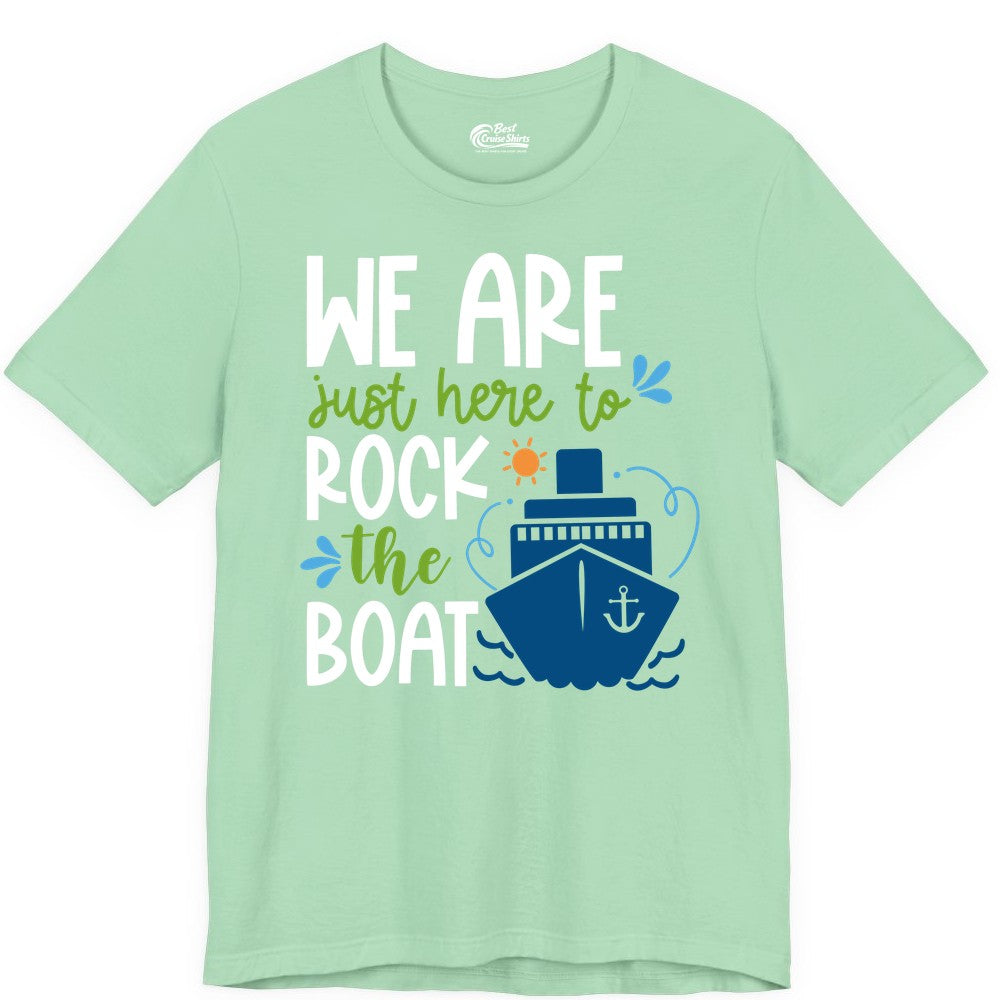 Funny Cruise Shirt - Rock the Boat Cruise Vacation Group Tee (Premium Tee) in Mint - Funny Cruise Shirt - We Are Here To Rock The Boat Playful Ship Design