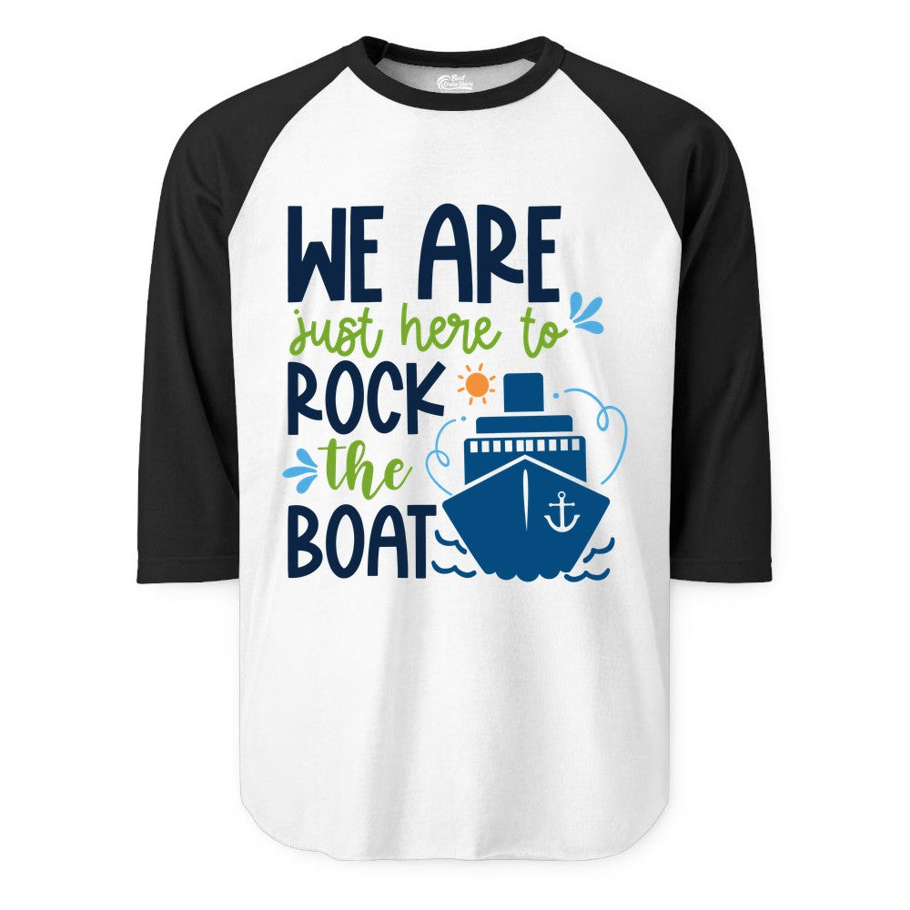 Funny Cruise Shirt - Rock the Boat Cruise Vacation Group Tee (Raglan) in WhiteBlack - Funny Cruise Shirt - We Are Here To Rock The Boat Playful Ship Design