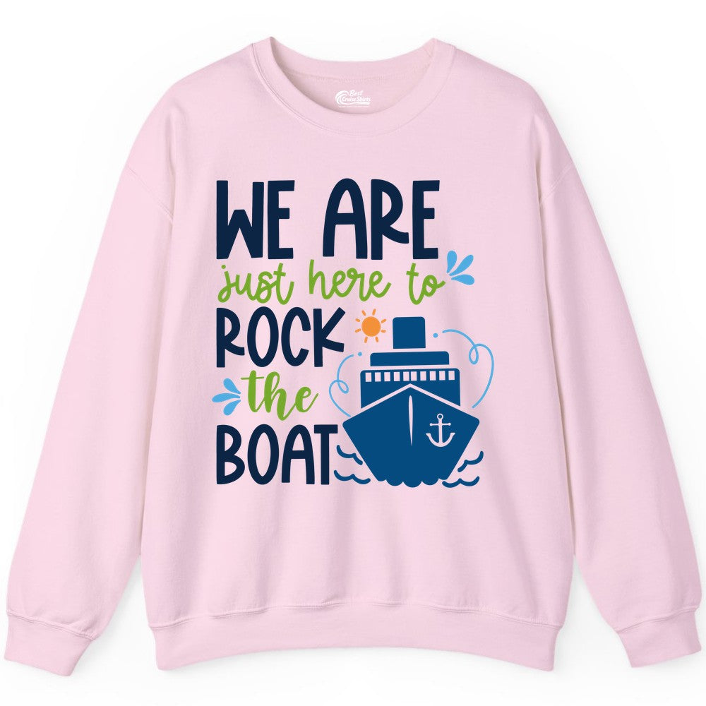 Funny Cruise Shirt - Rock the Boat Cruise Vacation Group Tee (Sweatshirt) in Light Pink - Funny Cruise Shirt - We Are Here To Rock The Boat Playful Ship Design