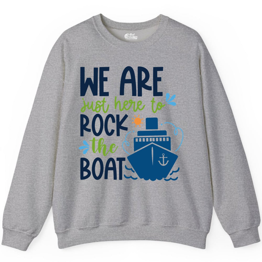 Funny Cruise Shirt - Rock the Boat Cruise Vacation Group Tee (Sweatshirt) in Sport Grey - Funny Cruise Shirt - We Are Here To Rock The Boat Playful Ship Design