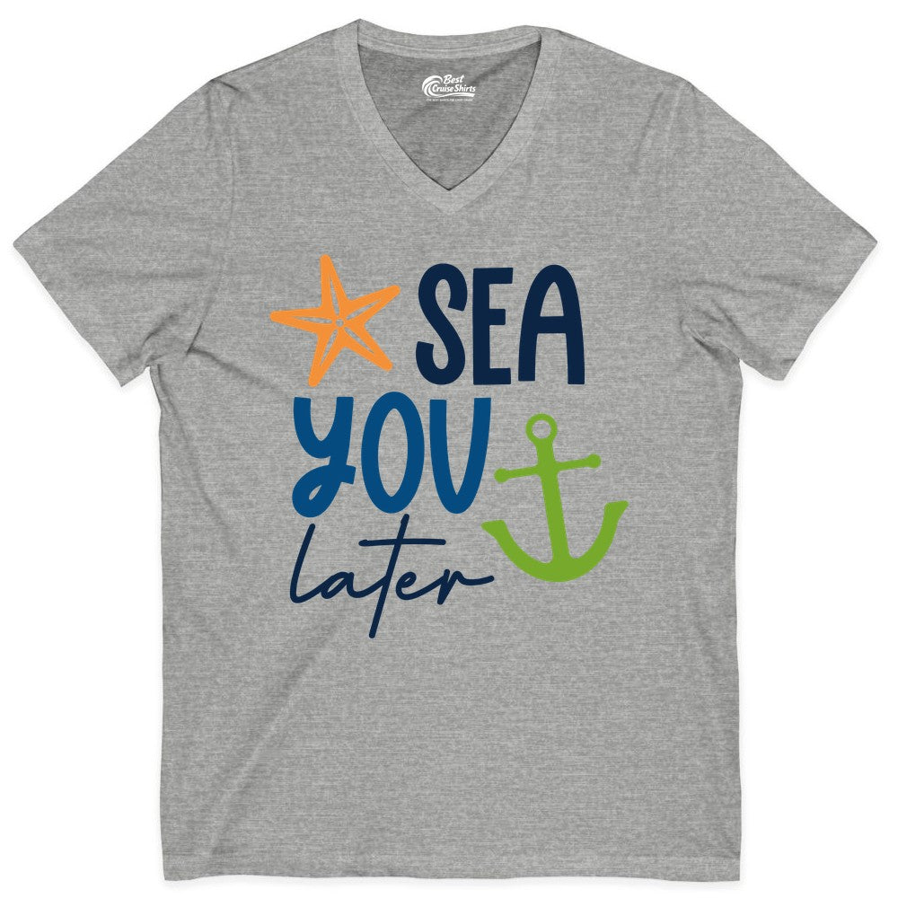 Sea You Later Shirt - Nautical Apparel for Cruise or Beach Trips (V-Neck) in Athletic Heather - Sea You Later Nautical Pun Shirt with Starfish and Anchor Graphic