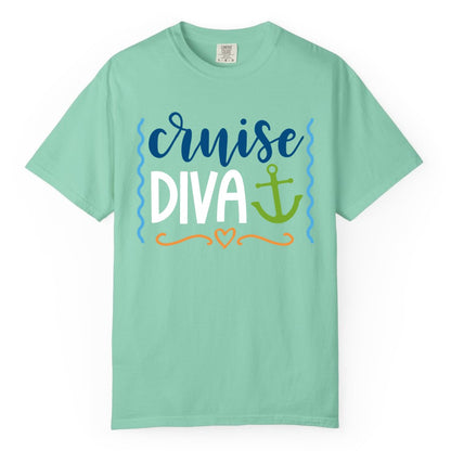 Cruise Diva Shirt - Nautical Vacation Apparel for Women Cruisers (Comfort Color) in Island Reef - Cruise Diva Nautical Anchor Shirt - Playful Fun Girls Trip Top