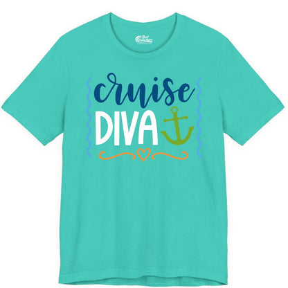 Cruise Diva Shirt - Nautical Vacation Apparel for Women Cruisers (Premium Tee) in Teal - Cruise Diva Nautical Anchor Shirt - Playful Fun Girls Trip Top