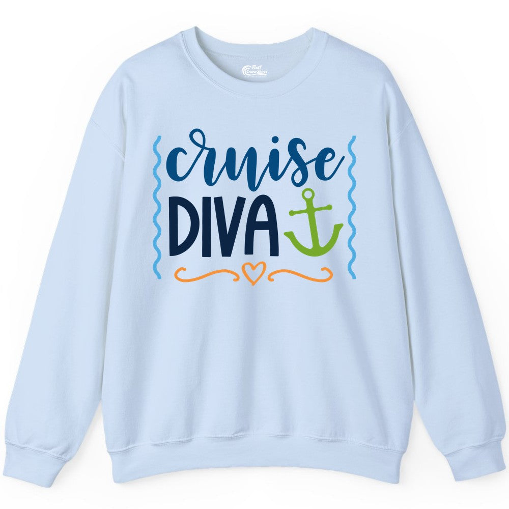 Cruise Diva Shirt - Nautical Vacation Apparel for Women Cruisers (Sweatshirt) in Light Blue - Cruise Diva Nautical Anchor Shirt - Playful Fun Girls Trip Top