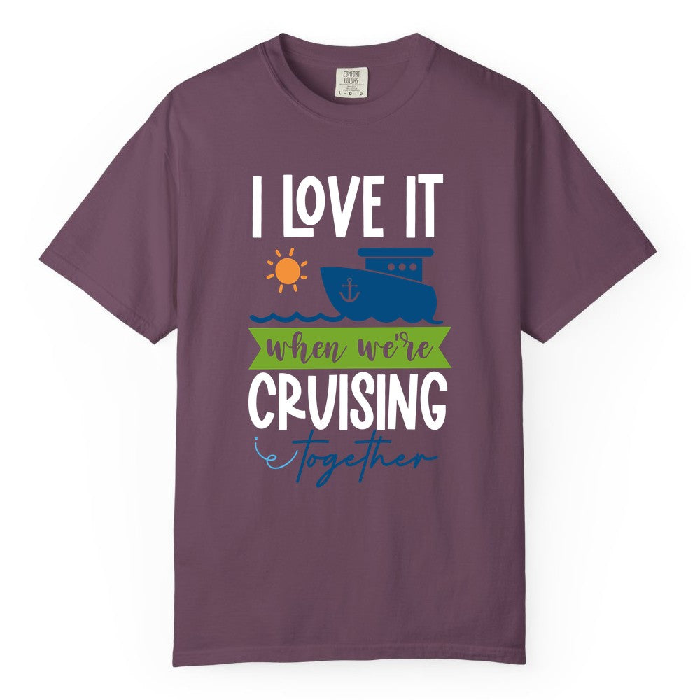 Cruising Together Shirt - Fun Couples Cruise Vacation Apparel Ideas (Comfort Color) in Berry - Cruising Together Shirt - Fun Couples Cruise Sun and Ship Matching Tee