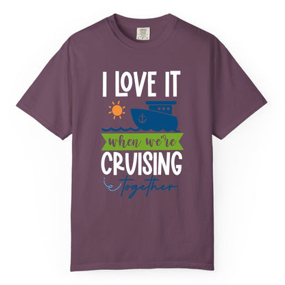 Cruising Together Shirt - Fun Couples Cruise Vacation Apparel Ideas (Comfort Color) in Berry - Cruising Together Shirt - Fun Couples Cruise Sun and Ship Matching Tee