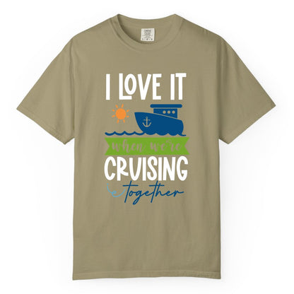 Cruising Together Shirt - Fun Couples Cruise Vacation Apparel Ideas (Comfort Color) in Khaki - Cruising Together Shirt - Fun Couples Cruise Sun and Ship Matching Tee