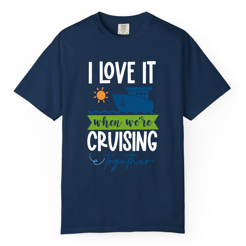 Cruising Together Shirt - Fun Couples Cruise Vacation Apparel Ideas (Comfort Color) in Navy - Cruising Together Shirt - Fun Couples Cruise Sun and Ship Matching Tee
