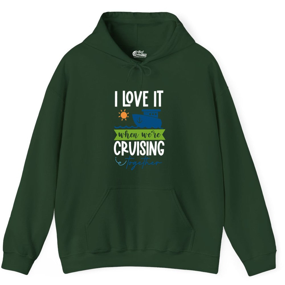 Cruising Together Shirt - Fun Couples Cruise Vacation Apparel Ideas (Hoodie) in Forest Green - Cruising Together Shirt - Fun Couples Cruise Sun and Ship Matching Tee