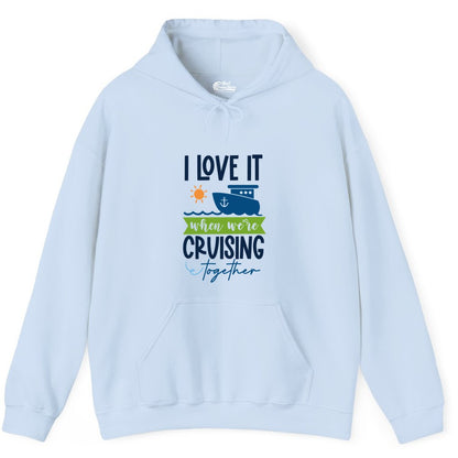 Cruising Together Shirt - Fun Couples Cruise Vacation Apparel Ideas (Hoodie) in Light Blue - Cruising Together Shirt - Fun Couples Cruise Sun and Ship Matching Tee