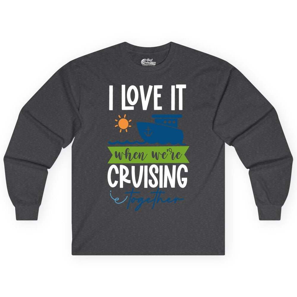 Cruising Together Shirt - Fun Couples Cruise Vacation Apparel Ideas (Long Sleeve) in Dark Heather - Cruising Together Shirt - Fun Couples Cruise Sun and Ship Matching Tee