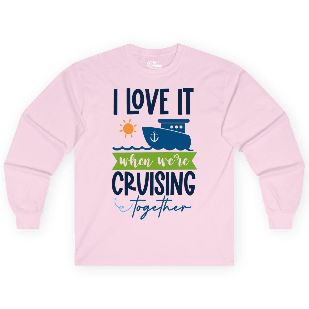Cruising Together Shirt - Fun Couples Cruise Vacation Apparel Ideas (Long Sleeve) in Light Pink - Cruising Together Shirt - Fun Couples Cruise Sun and Ship Matching Tee