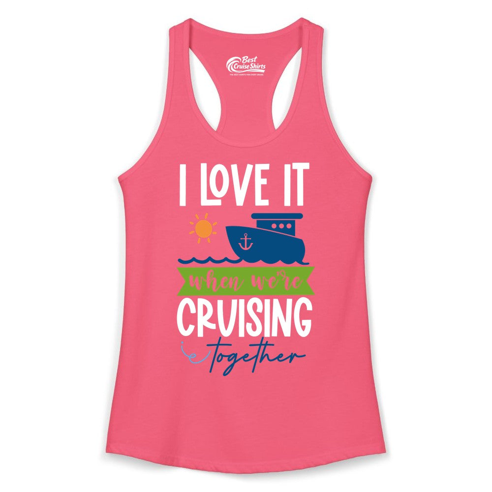 Cruising Together Shirt - Fun Couples Cruise Vacation Apparel Ideas (Ladies Tank) in Hot Pink - Cruising Together Shirt - Fun Couples Cruise Sun and Ship Matching Tee