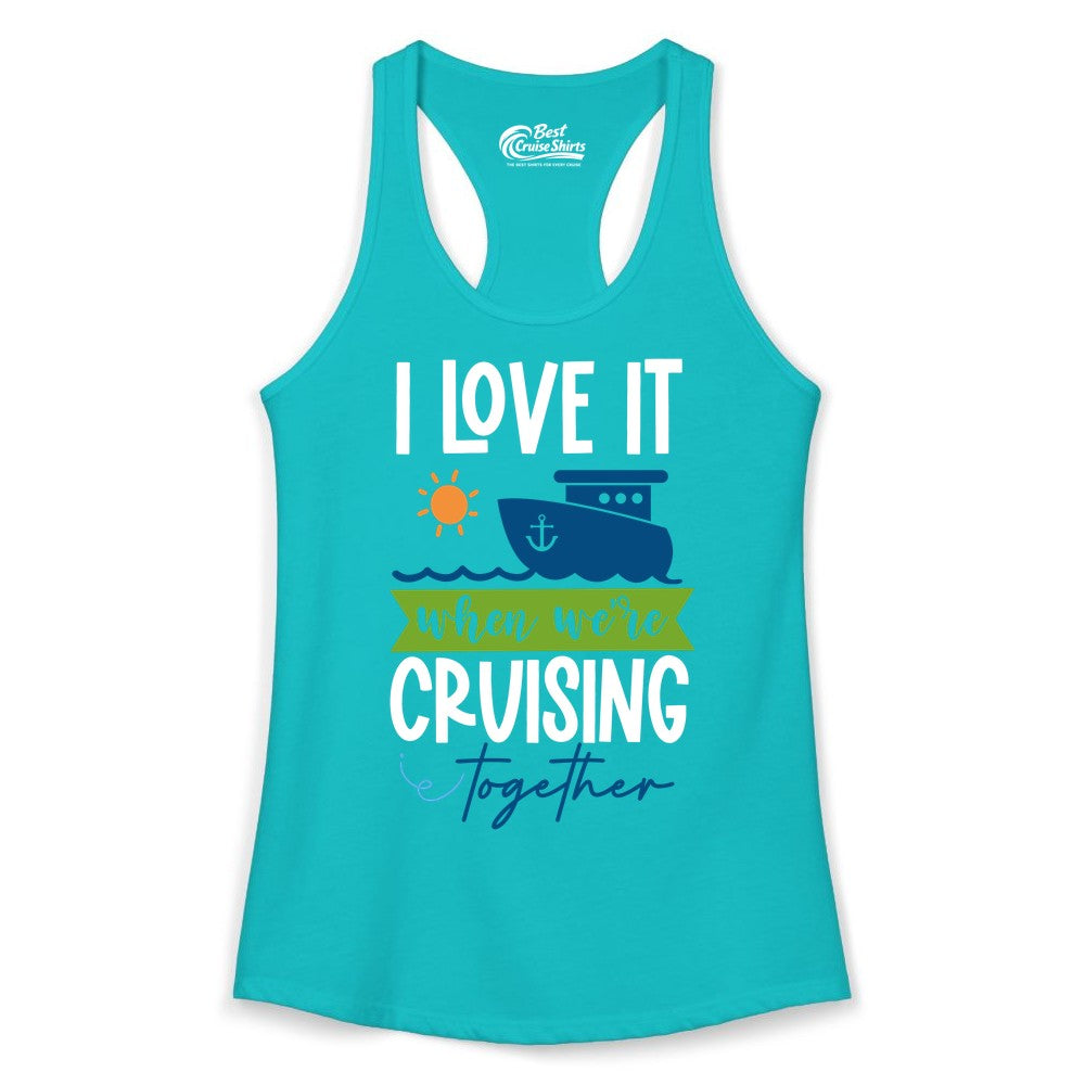 Cruising Together Shirt - Fun Couples Cruise Vacation Apparel Ideas (Ladies Tank) in Tahiti Blue - Cruising Together Shirt - Fun Couples Cruise Sun and Ship Matching Tee