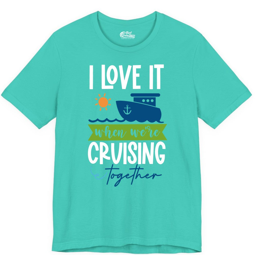 Cruising Together Shirt - Fun Couples Cruise Vacation Apparel Ideas (Premium Tee) in Teal - Cruising Together Shirt - Fun Couples Cruise Sun and Ship Matching Tee
