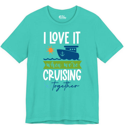 Cruising Together Shirt - Fun Couples Cruise Vacation Apparel Ideas (Premium Tee) in Teal - Cruising Together Shirt - Fun Couples Cruise Sun and Ship Matching Tee
