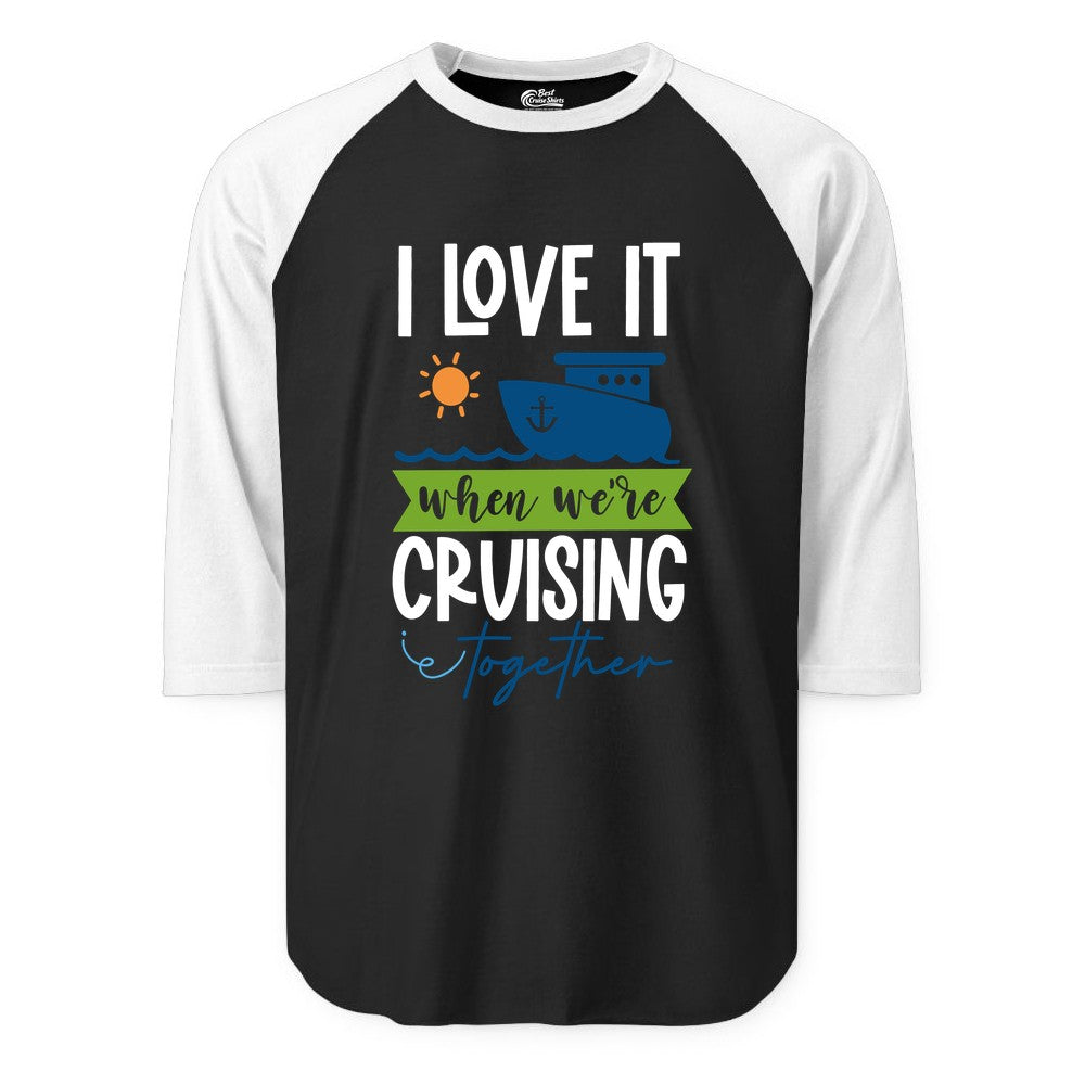 Cruising Together Shirt - Fun Couples Cruise Vacation Apparel Ideas (Raglan) in BlackWhite - Cruising Together Shirt - Fun Couples Cruise Sun and Ship Matching Tee