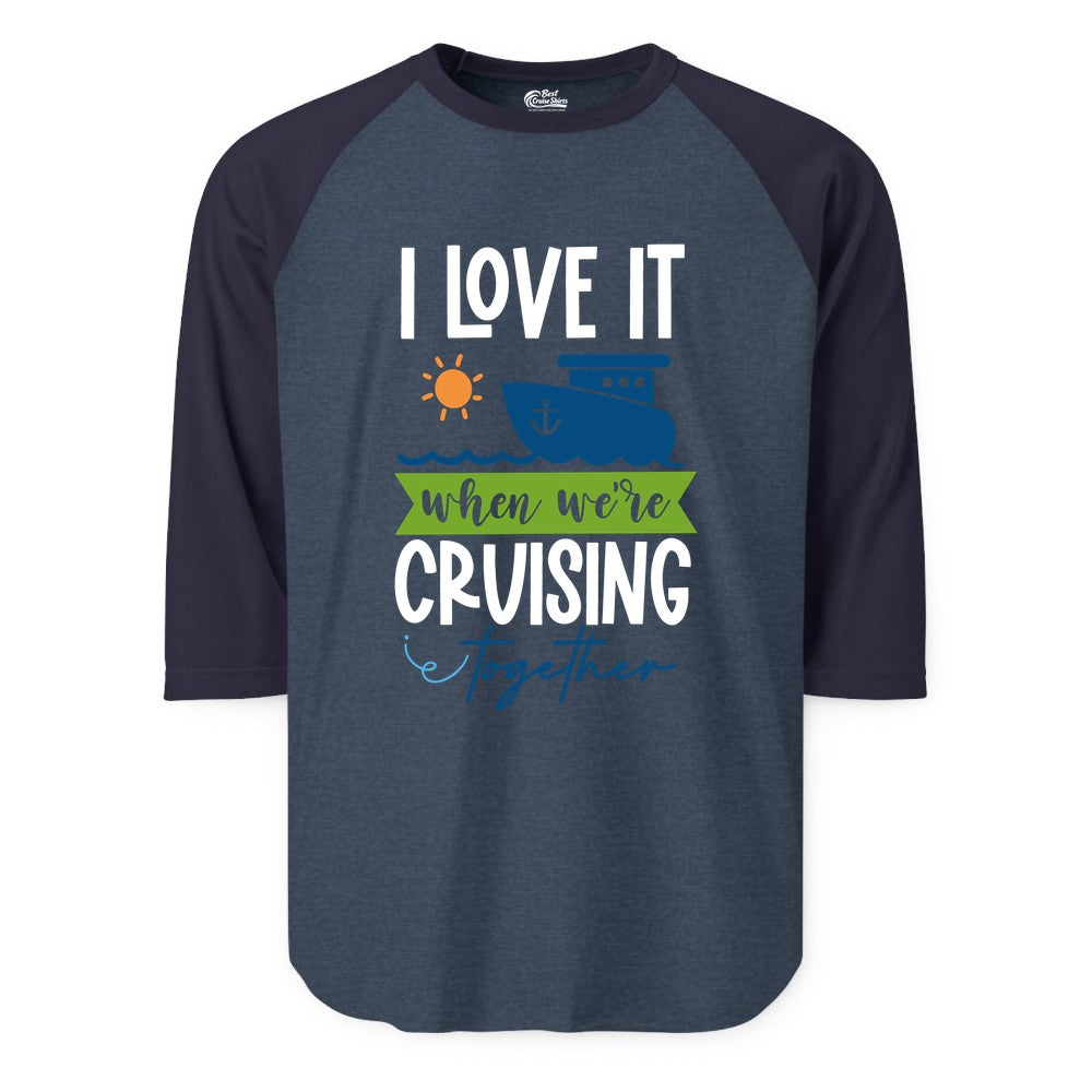 Cruising Together Shirt - Fun Couples Cruise Vacation Apparel Ideas (Raglan) in Heather DenimNavy - Cruising Together Shirt - Fun Couples Cruise Sun and Ship Matching Tee