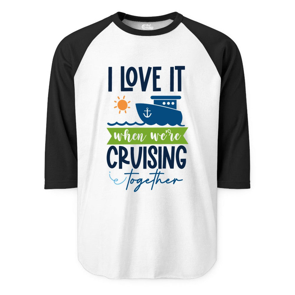 Cruising Together Shirt - Fun Couples Cruise Vacation Apparel Ideas (Raglan) in WhiteBlack - Cruising Together Shirt - Fun Couples Cruise Sun and Ship Matching Tee
