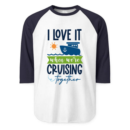 Cruising Together Shirt - Fun Couples Cruise Vacation Apparel Ideas (Raglan) in WhiteNavy - Cruising Together Shirt - Fun Couples Cruise Sun and Ship Matching Tee