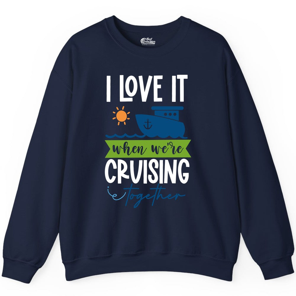Cruising Together Shirt - Fun Couples Cruise Vacation Apparel Ideas (Sweatshirt) in Navy - Cruising Together Shirt - Fun Couples Cruise Sun and Ship Matching Tee