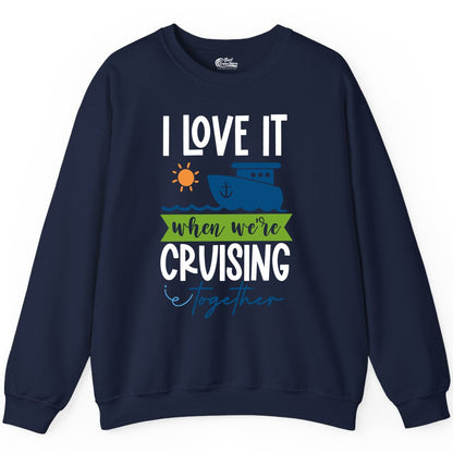 Cruising Together Shirt - Fun Couples Cruise Vacation Apparel Ideas (Sweatshirt) in Navy - Cruising Together Shirt - Fun Couples Cruise Sun and Ship Matching Tee