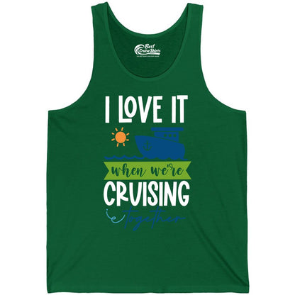 Cruising Together Shirt - Fun Couples Cruise Vacation Apparel Ideas (Tank Top) in Kelly - Cruising Together Shirt - Fun Couples Cruise Sun and Ship Matching Tee