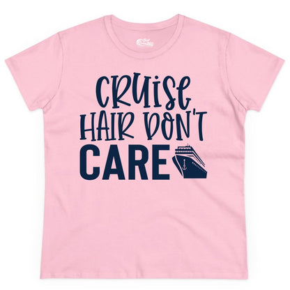 Cruise Hair Dont Care Shirt - Funny Cruise Apparel Vacation Tee (Ladies Tee) in Light Pink - Cruise Hair Dont Care Shirt - Playful Vacation Slogan with Ship Graphic