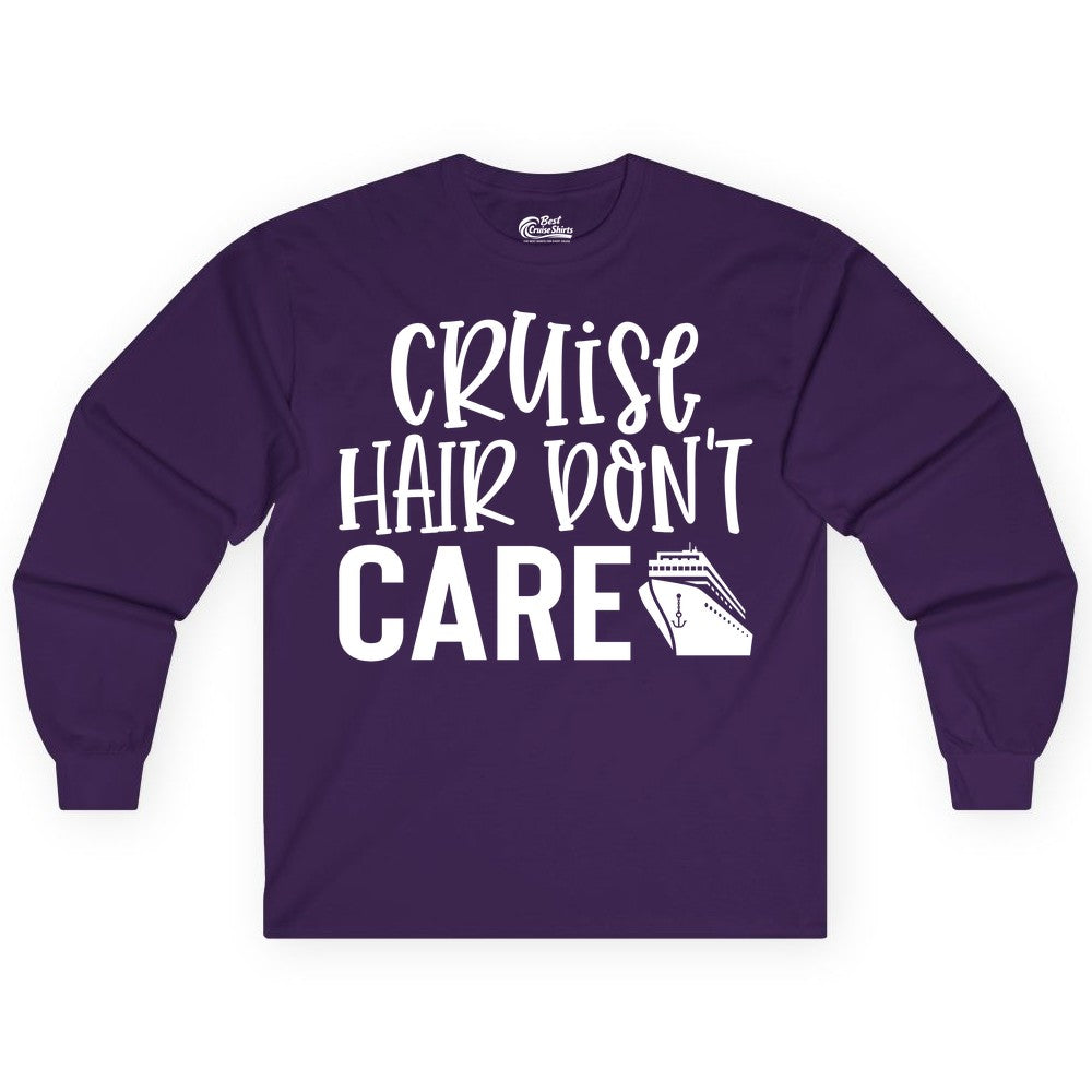 Cruise Hair Dont Care Shirt - Funny Cruise Apparel Vacation Tee (Long Sleeve) in Purple - Cruise Hair Dont Care Shirt - Playful Vacation Slogan with Ship Graphic