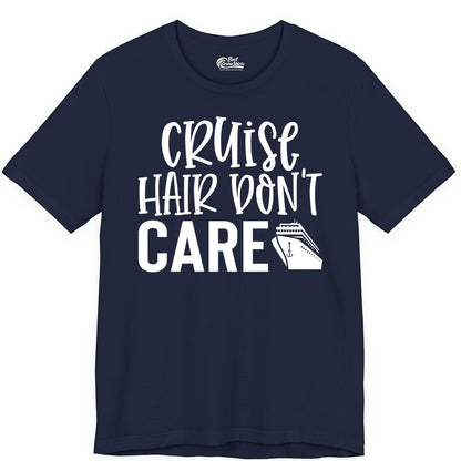 Cruise Hair Dont Care Shirt - Funny Cruise Apparel Vacation Tee (Premium Tee) in Navy - Cruise Hair Dont Care Shirt - Playful Vacation Slogan with Ship Graphic