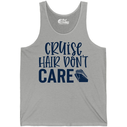 Cruise Hair Dont Care Shirt - Funny Cruise Apparel Vacation Tee (Tank Top) in Athletic Heather - Cruise Hair Dont Care Shirt - Playful Vacation Slogan with Ship Graphic