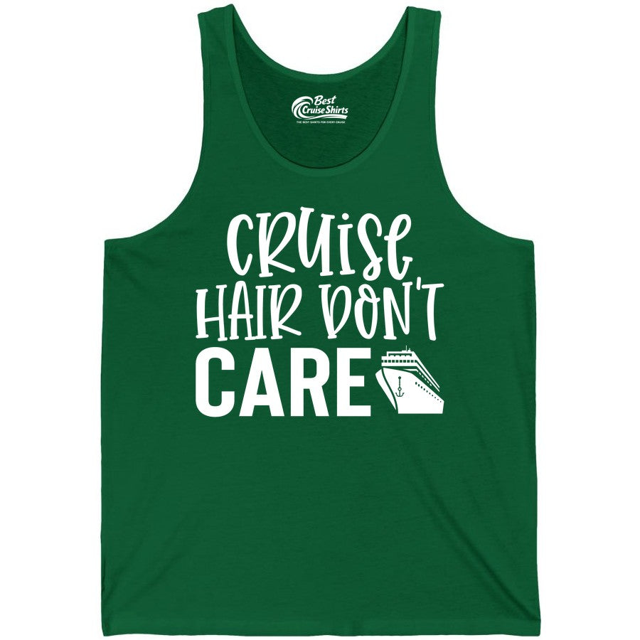 Cruise Hair Dont Care Shirt - Funny Cruise Apparel Vacation Tee (Tank Top) in Kelly - Cruise Hair Dont Care Shirt - Playful Vacation Slogan with Ship Graphic