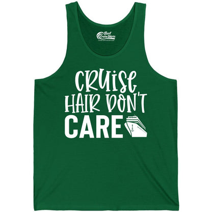Cruise Hair Dont Care Shirt - Funny Cruise Apparel Vacation Tee (Tank Top) in Kelly - Cruise Hair Dont Care Shirt - Playful Vacation Slogan with Ship Graphic
