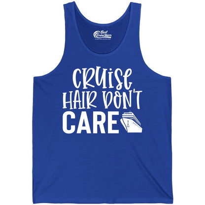 Cruise Hair Dont Care Shirt - Funny Cruise Apparel Vacation Tee (Tank Top) in True Royal - Cruise Hair Dont Care Shirt - Playful Vacation Slogan with Ship Graphic