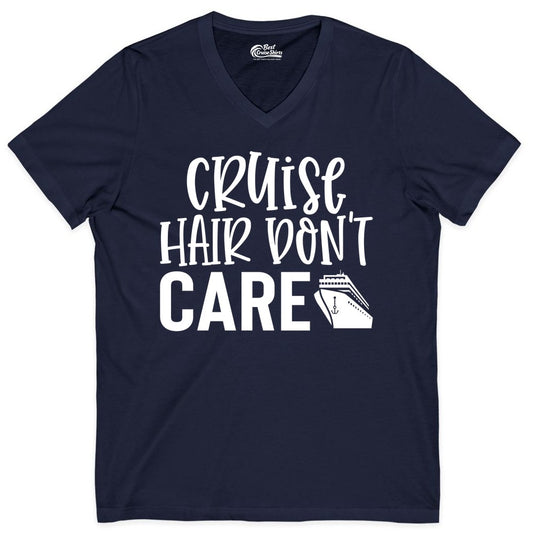 Cruise Hair Dont Care Shirt - Funny Cruise Apparel Vacation Tee (V-Neck) in Navy - Cruise Hair Dont Care Shirt - Playful Vacation Slogan with Ship Graphic