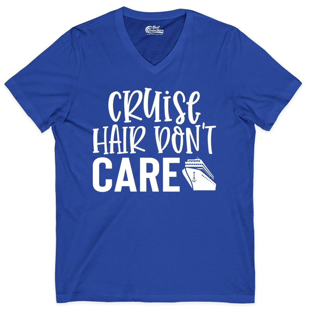 Cruise Hair Dont Care Shirt - Funny Cruise Apparel Vacation Tee (V-Neck) in True Royal - Cruise Hair Dont Care Shirt - Playful Vacation Slogan with Ship Graphic