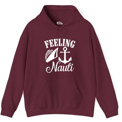 Feeling Nauti Shirt - Funny Cruise Ship Shirt for Vacationers (Hoodie) in Maroon - Feeling Nauti Shirt - Funny Cruise Ship Anchor Nautical Tee Design