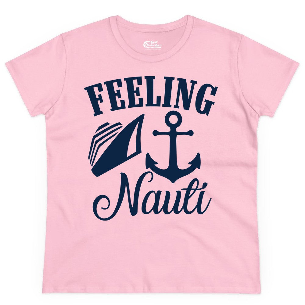 Feeling Nauti Shirt - Funny Cruise Ship Shirt for Vacationers (Ladies Tee) in Light Pink - Feeling Nauti Shirt - Funny Cruise Ship Anchor Nautical Tee Design
