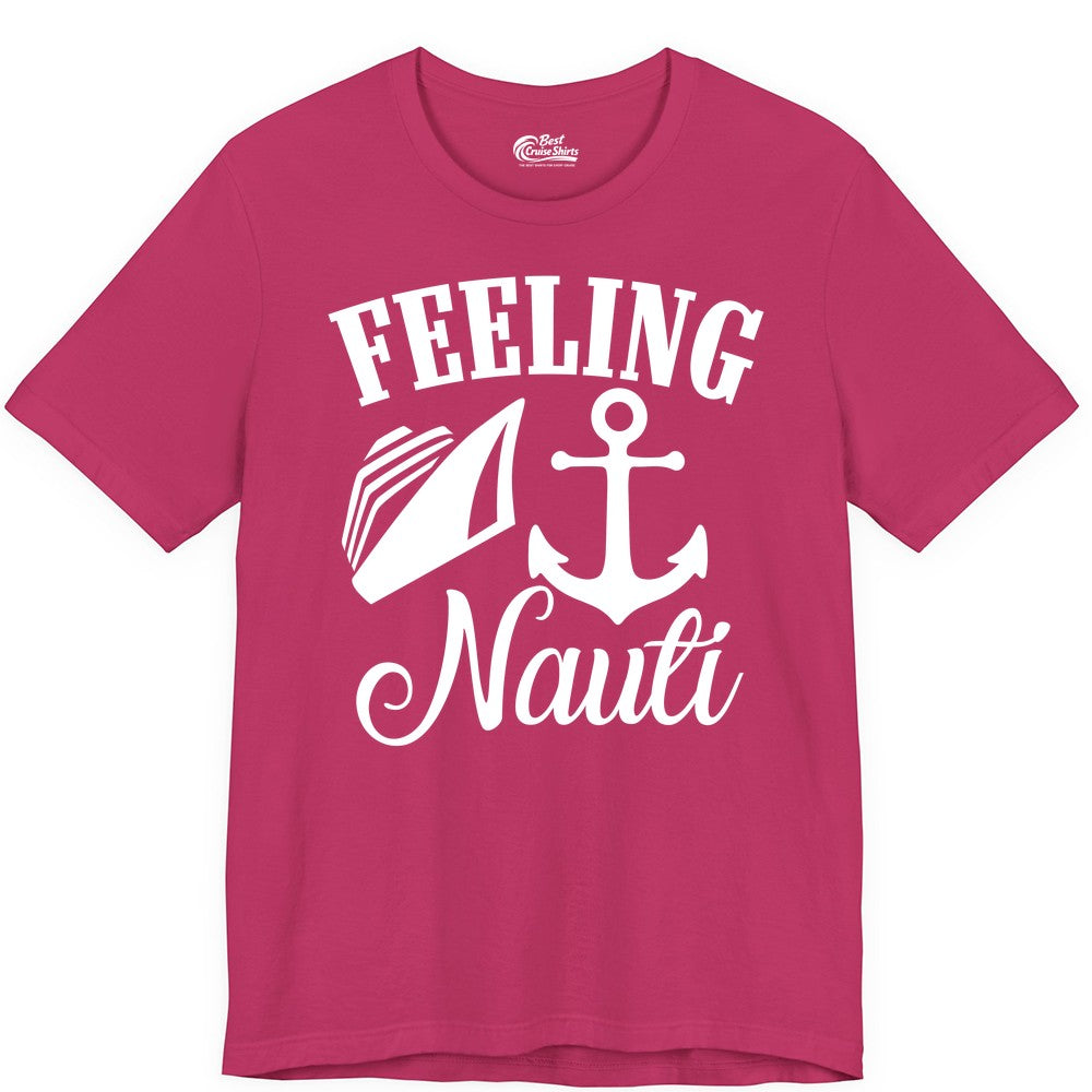Feeling Nauti Shirt - Funny Cruise Ship Shirt for Vacationers (Premium Tee) in Berry - Feeling Nauti Shirt - Funny Cruise Ship Anchor Nautical Tee Design