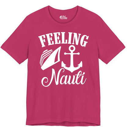 Feeling Nauti Shirt - Funny Cruise Ship Shirt for Vacationers (Premium Tee) in Berry - Feeling Nauti Shirt - Funny Cruise Ship Anchor Nautical Tee Design
