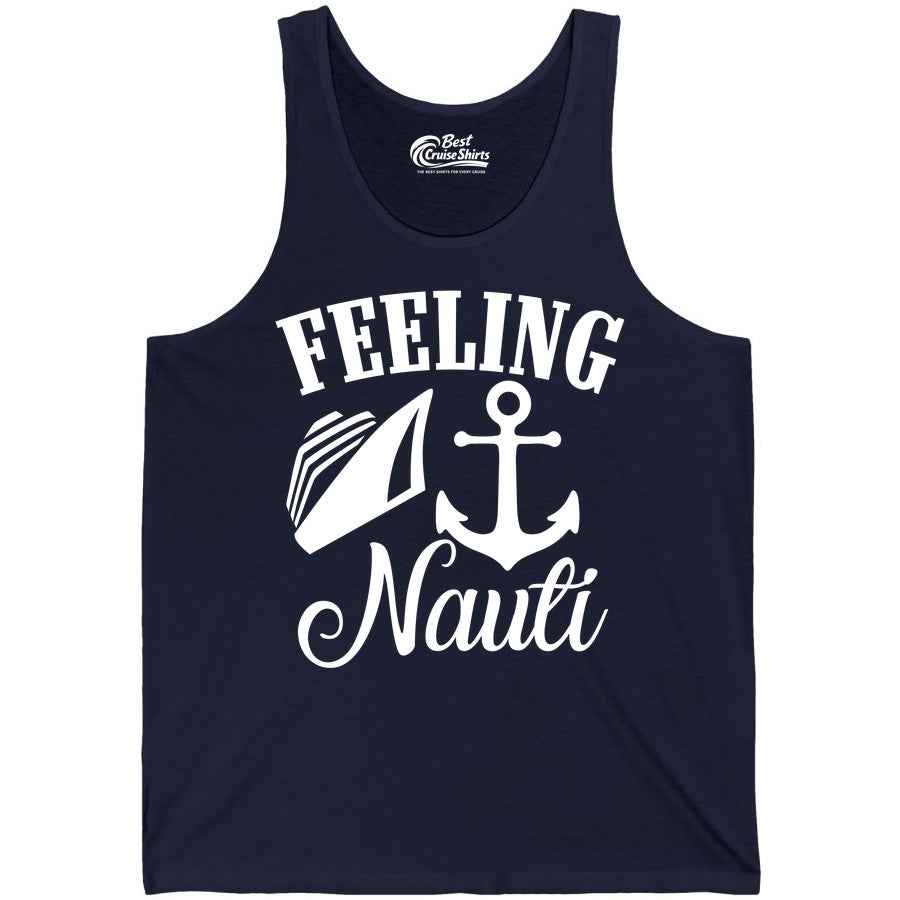 Feeling Nauti Shirt - Funny Cruise Ship Shirt for Vacationers (Tank Top) in Navy - Feeling Nauti Shirt - Funny Cruise Ship Anchor Nautical Tee Design