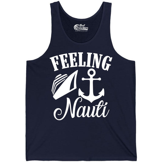 Feeling Nauti Shirt - Funny Cruise Ship Shirt for Vacationers (Tank Top) in Navy - Feeling Nauti Shirt - Funny Cruise Ship Anchor Nautical Tee Design