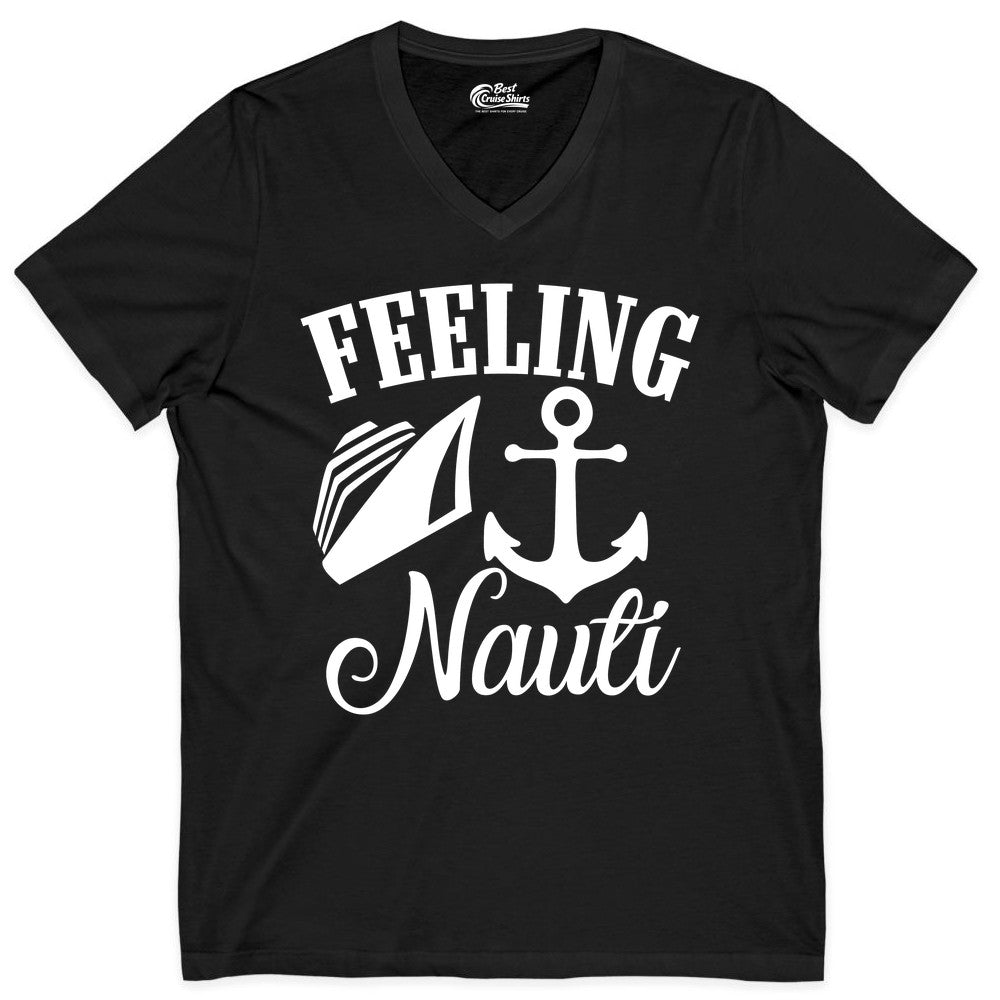 Feeling Nauti Shirt - Funny Cruise Ship Shirt for Vacationers (V-Neck) in Black - Feeling Nauti Shirt - Funny Cruise Ship Anchor Nautical Tee Design