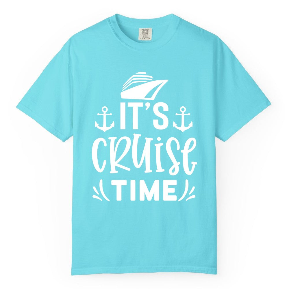Its Cruise Time Shirt - Cruise Apparel Nautical Shirt Gift (Comfort Color) in Lagoon Blue - It’s Cruise Time Nautical Shirt With Anchors and Cruise Ship Graphic