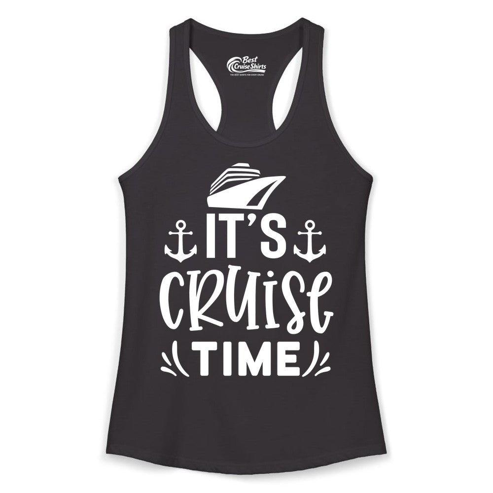 Its Cruise Time Shirt - Cruise Apparel Nautical Shirt Gift (Ladies Tank) in Black - It’s Cruise Time Nautical Shirt With Anchors and Cruise Ship Graphic