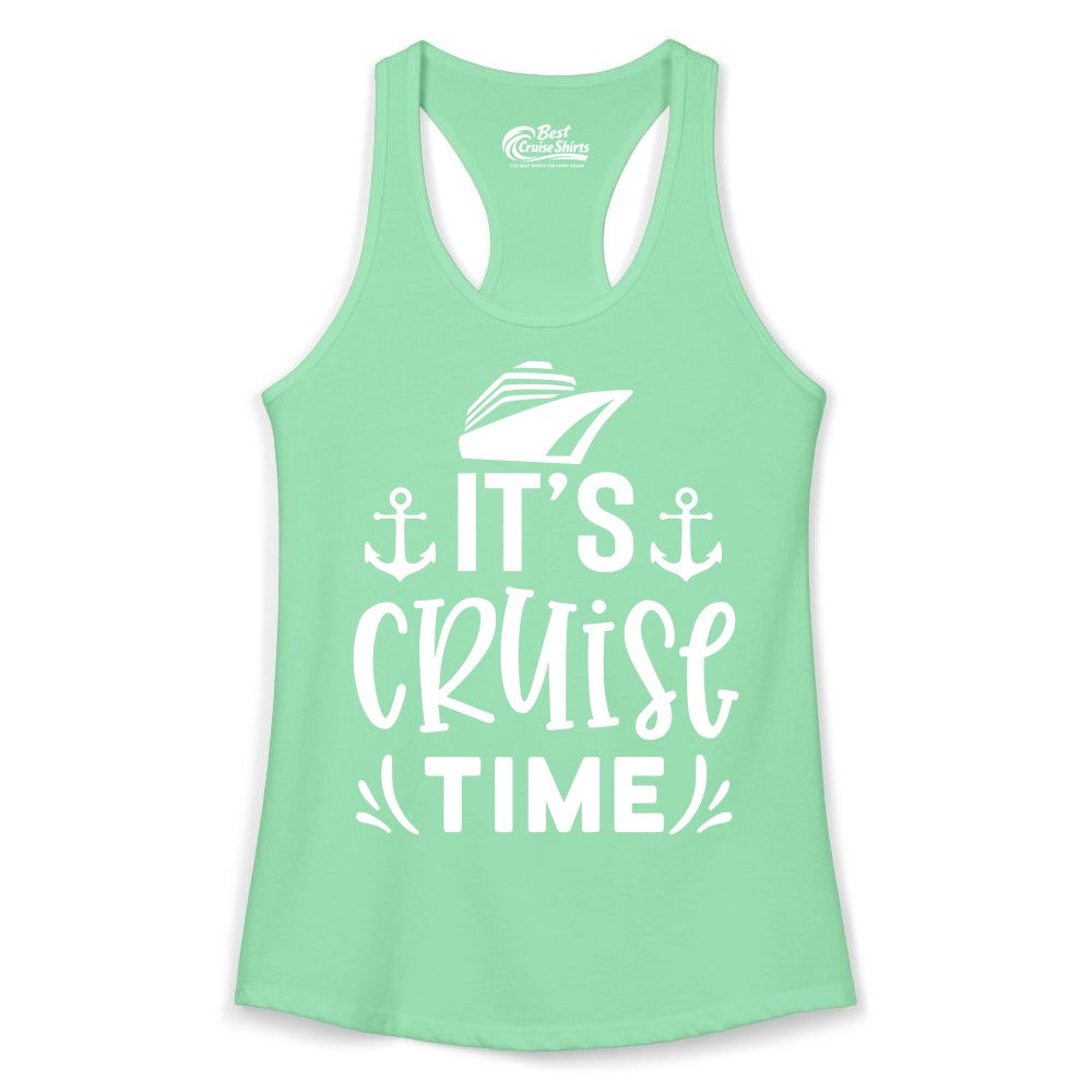 Its Cruise Time Shirt - Cruise Apparel Nautical Shirt Gift (Ladies Tank) in Solid Mint - It’s Cruise Time Nautical Shirt With Anchors and Cruise Ship Graphic