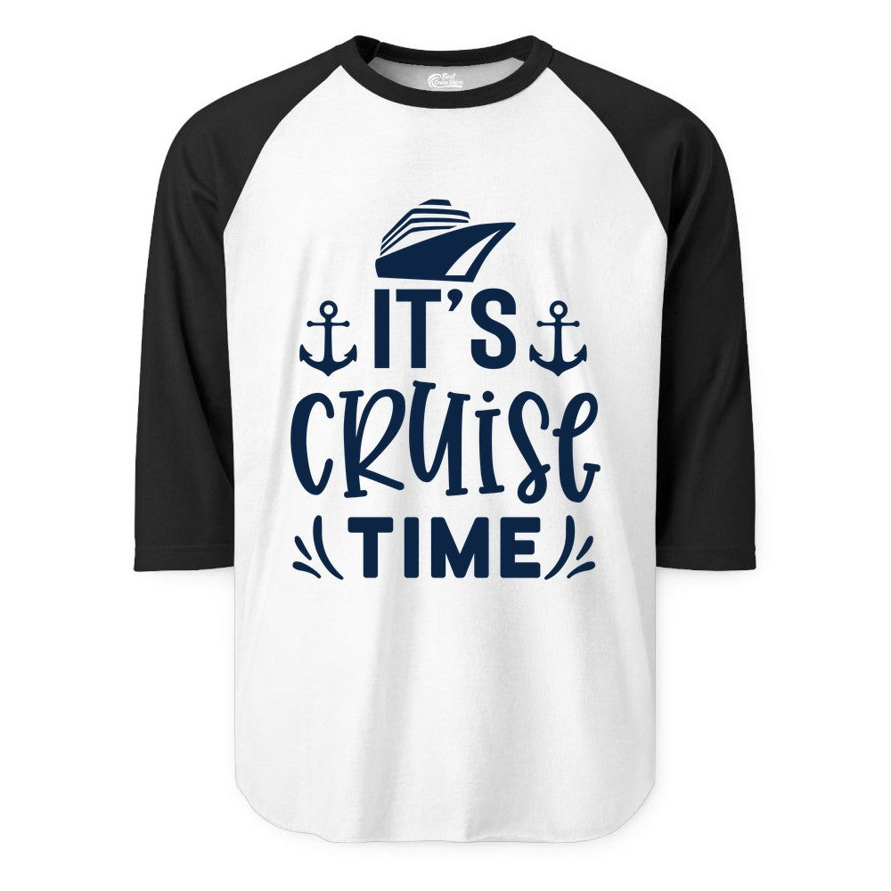 Its Cruise Time Shirt - Cruise Apparel Nautical Shirt Gift (Raglan) in WhiteBlack - It’s Cruise Time Nautical Shirt With Anchors and Cruise Ship Graphic