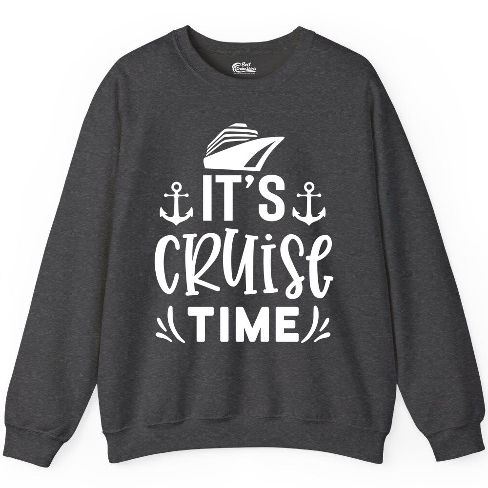 Its Cruise Time Shirt - Cruise Apparel Nautical Shirt Gift (Sweatshirt) in Dark Heather - It’s Cruise Time Nautical Shirt With Anchors and Cruise Ship Graphic