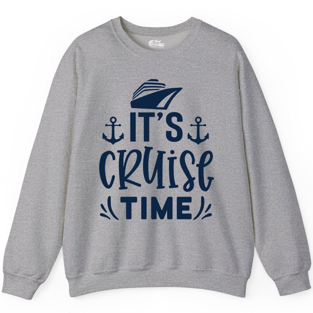 Its Cruise Time Shirt - Cruise Apparel Nautical Shirt Gift (Sweatshirt) in Sport Grey - It’s Cruise Time Nautical Shirt With Anchors and Cruise Ship Graphic